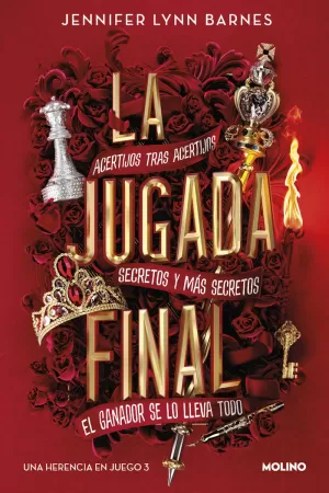 LA JUGADA FINAL (UNA HERENCIA EN JUEGO 3) LA JUGADA FINAL (UNA HERENCIA EN JUEGO 3)