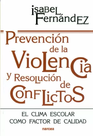 PREVENCIÓN DE LA VIOLENCIA Y RESOLUCIÓN DE CONFLICTOS