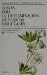 CLAVES PARA LA DETERMINACION DE PLANTAS VASCULARES CLAVES PARA LA DETERMINACION DE PLANTAS VASCULARES