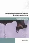 REPLANTEO DE REDES DE DISTRIBUCIÓN DE AGUA Y SANEAMIENTO REPLANTEO DE REDES DE DISTRIBUCIÓN DE AGUA Y SANEAMIENTO