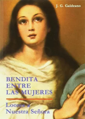 BENDITA ENTRE LAS MUJERES (3. ED.)