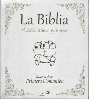 LA BIBLIA. HISTORIAS BÍBLICAS PARA NIÑOS