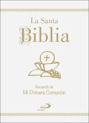 SANTA BIBLIA, LA. RECUERDO DE MI PRIMERA COMUNION