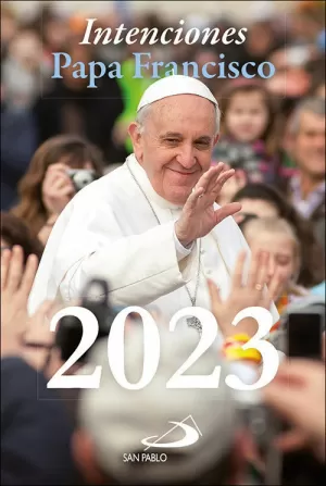 CALENDARIO INTENCIONES DEL PAPA FRANCISCO 2023