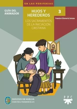 3. HIJOS Y HEREDEROS. GUÍA DEL ANIMADOR