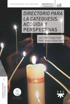 DIRECTORIO PARA LA CATEQUESIS. ACOGIDA Y PERSPECTIVAS