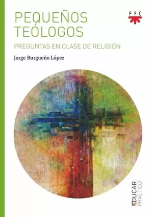 PEQUEÑOS TEOLOGOS