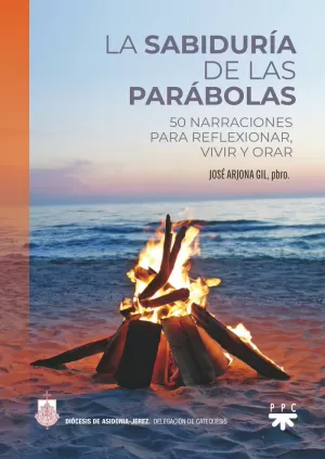 SABIDURÍA DE LAS PARÁBOLAS, LA SABIDURÍA DE LAS PARÁBOLAS, LA