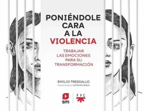 PONIENDOLE CARA A LA VIOLENCIA