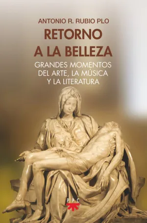 RETORNO A LA BELLEZA RETORNO A LA BELLEZA