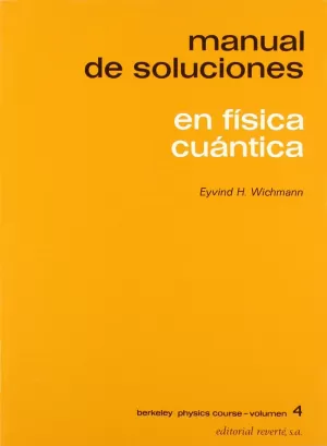 FISICA CUÁNTICA. MANUAL DE SOLUCIONES