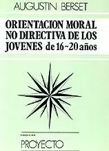 002 - ORIENTACIÓN MORAL NO DIRECTIVA DE LOS JÓVENES DE 16-20 AÑOS