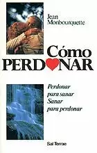 CÓMO PERDONAR