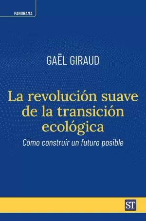 REVOLUCION SUAVE DE LA TRANSICION ECOLOGICA