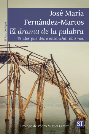 DRAMA DE LA PALABRA TENDER PUENTES O ENSANCHAR ABISMOS