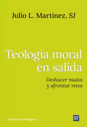 TEOLOGÍA MORAL EN SALIDA