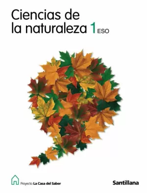 CIENCIAS DE LA NATURALEZA 1 ESO LA CASA DEL SABER