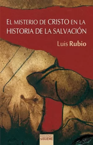 EL MISTERIO DE CRISTO EN LA HISTORIA DE LA SALVACIÓN