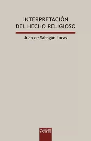 INTERPRETACIÓN DEL HECHO RELIGIOSO