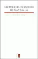 LECTURA DEL EVANGELIO DE JUAN I (JN 1-4)