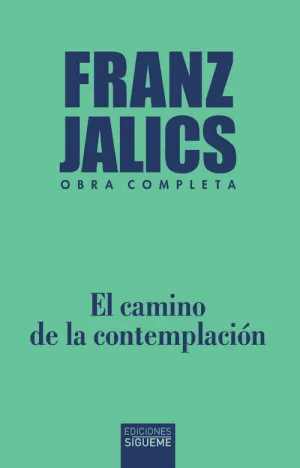 CAMINO DE LA CONTEMPLACION, EL