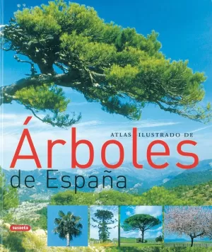 ATLAS ILUSTRADO DE ARBOLES DE ESPAÑA