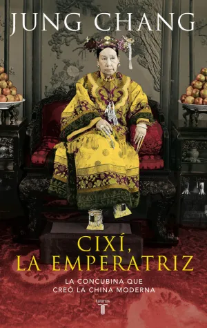 CIXI, LA EMPERATRIZ