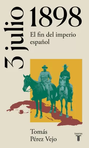 3 DE JULIO DE 1898 3 DE JULIO DE 1898
