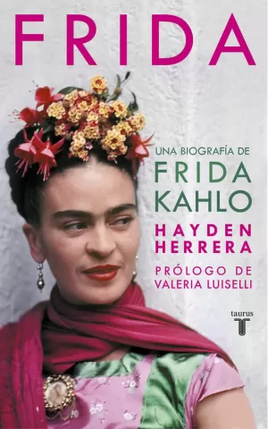 FRIDA. UNA BIOGRAFIA