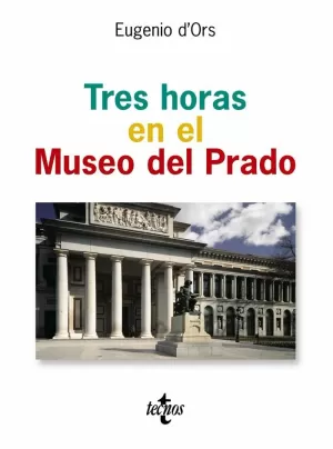 TRES HORAS EN EL MUSEO DEL PRADO