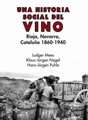 UNA HISTORIA SOCIAL DEL VINO UNA HISTORIA SOCIAL DEL VINO