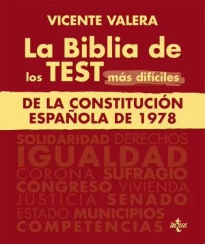 BIBLIA DE LOS TEST MÁS DIFÍCILES DE LA CONSTITUCIÓN ESPAÑOLA DE 1978