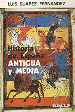 HISTORIA DE ESPAÑA ANTIGUA Y MEDIA. TOMO III