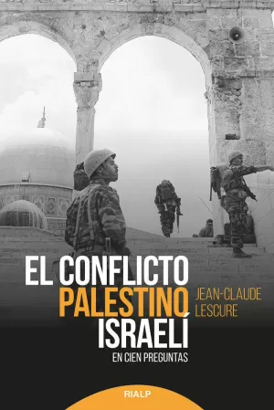 CONFLICTO PALESTINO ISRAELI,EL CONFLICTO PALESTINO ISRAELI,EL