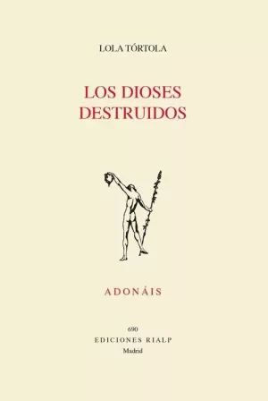 LOS DIOSES DESTRUIDOS