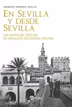 EN SEVILLA Y DESDE SEVILLA EN SEVILLA Y DESDE SEVILLA