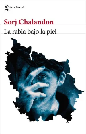 RABIA BAJO LA PIEL, LA