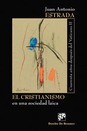 EL CRISTIANISMO EN UNA SOCIEDAD LAICA