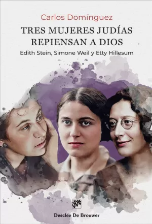 TRES MUJERES JUDIAS REPIENSAN A DIOS