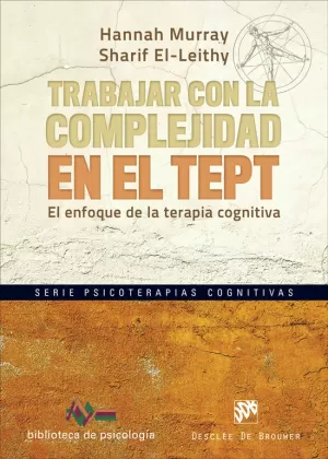 TRABAJAR COMPLEJIDAD EN EL TEPT: ENFOQUE TERAPIA CONGNITIVA