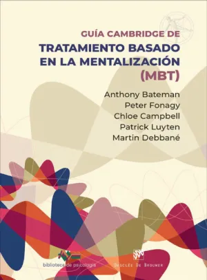 GUIA CAMBRIDGE PARA EL TRATAMIENTO BASADO EN MENTALIZACION