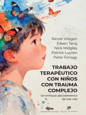 TRABAJO TERAPEUTICO CON NIÑOS CON TRAUMA COMPLEJO