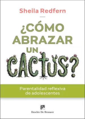 COMO ABRAZAR UN CACTUS