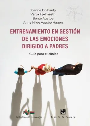 ENTRENAMIENTO EN GESTION DE LAS EMOCIONES DIRIGIDO A PADRES
