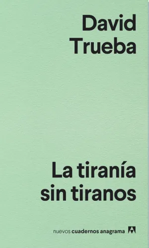 TIRANÍA SIN TIRANOS