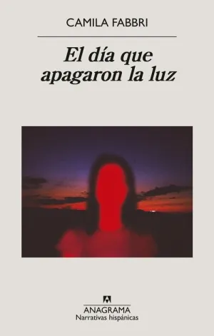 DIA QUE APAGARON LA LUZ, EL