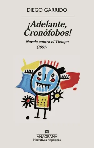 ADELANTE, CRONOFOBOS!