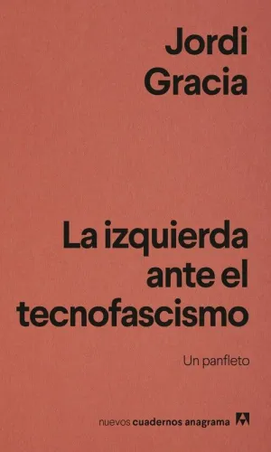 IZQUIERDA ANTE EL TECNOFASCISMO, LA