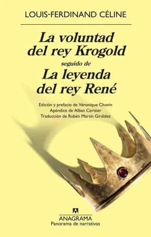 VOLUNTAD DEL REY KROGOLD SEGUIDO DE LA LEYENDA DEL REY RENE, LA