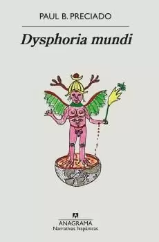 DYSPHORIA MUNDI DYSPHORIA MUNDI